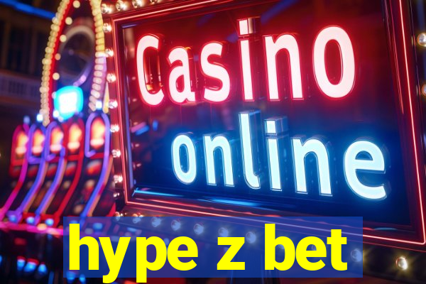 hype z bet